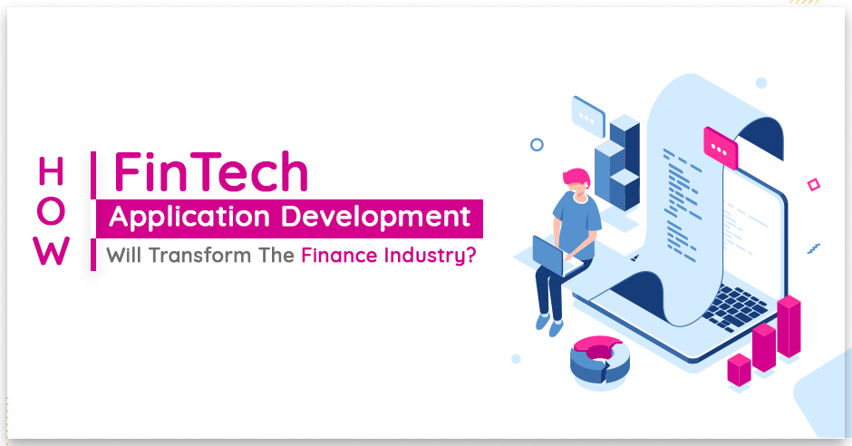 How Fintech Applications are Expected to Transform the Financial Sector